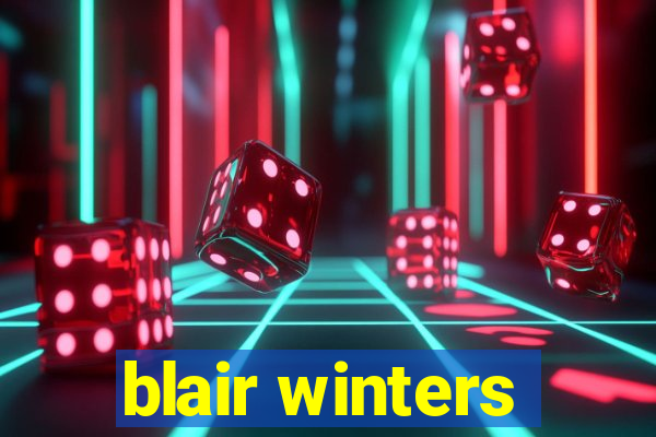blair winters